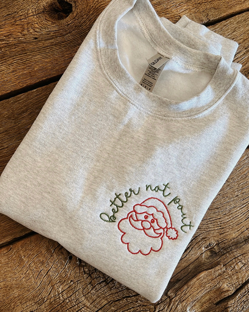 better not pout Sweatshirt