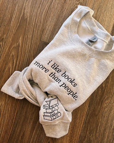 i like books more than people , sleeve detail sweatshirt